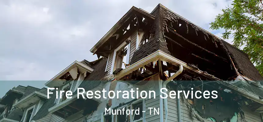  Fire Restoration Services Munford - TN