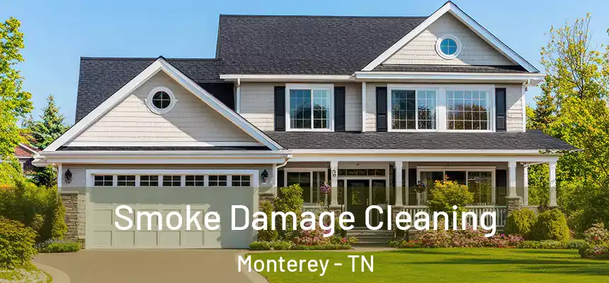  Smoke Damage Cleaning Monterey - TN